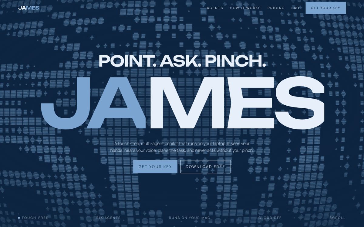 The JAMES landing page with the line Point. Ask. Pinch.