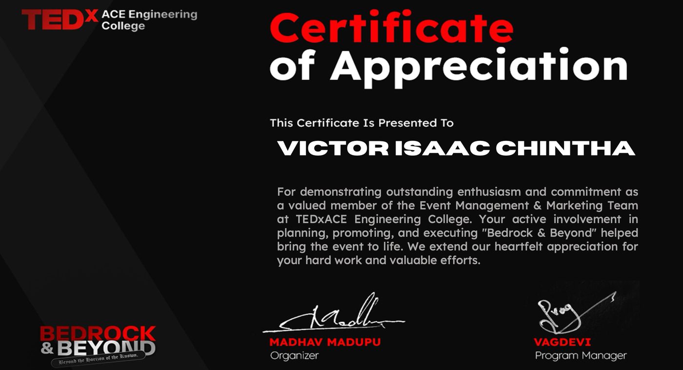 TEDxACE Engineering College certificate of appreciation for Victor Isaac Chintha as a member of the Event Management and Marketing Team for Bedrock and Beyond